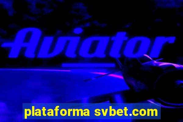 plataforma svbet.com